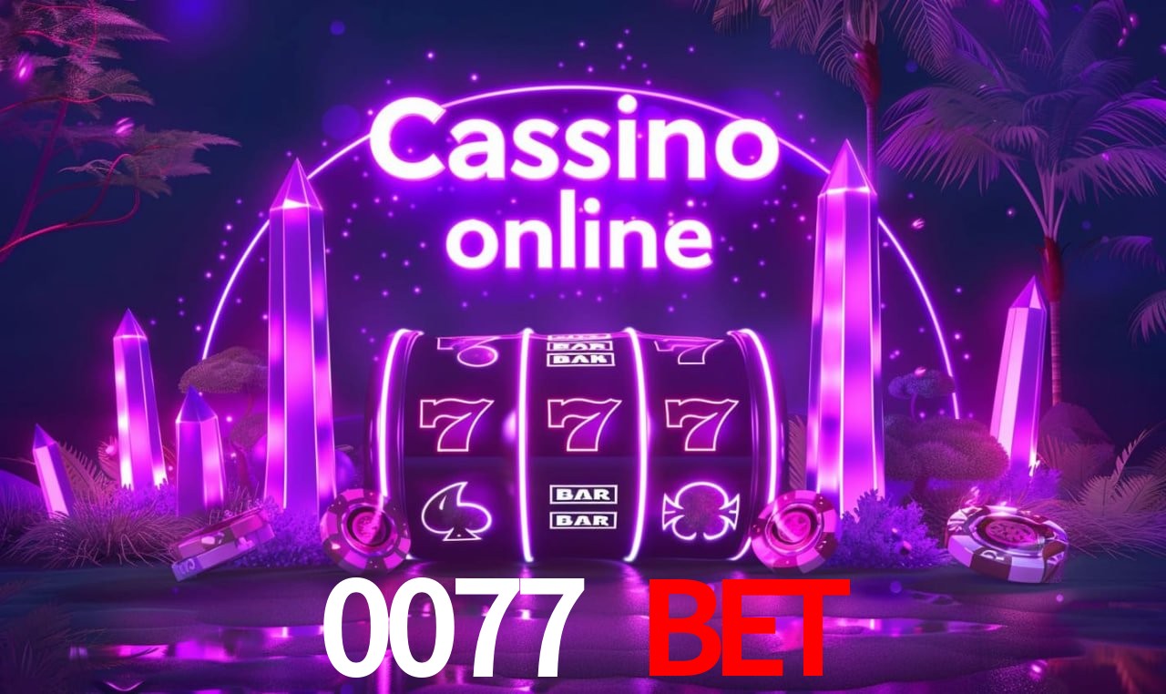 0077 bet - cassino ao vivo